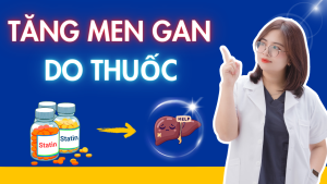 Tăng men gan do thuốc statin