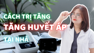 Cách trị tăng huyết áp tại nhà